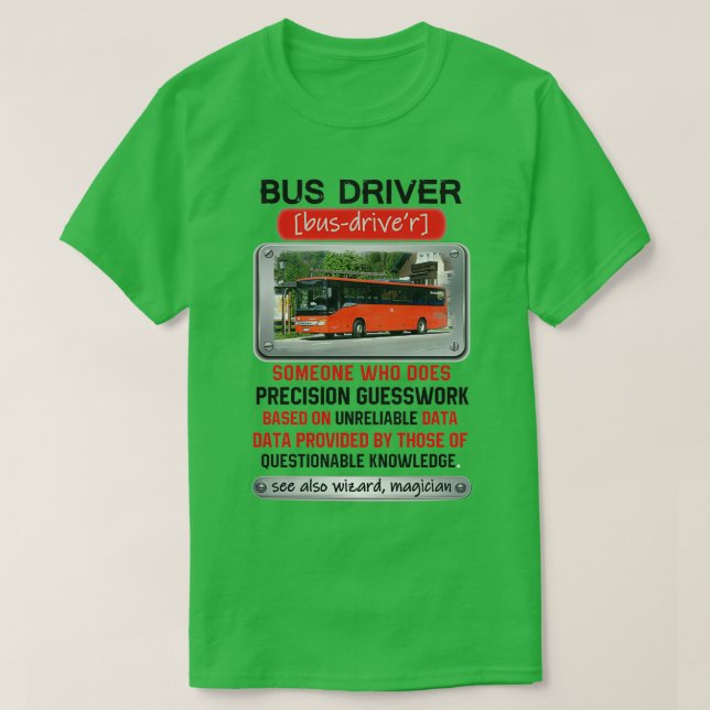 T-shirt Awesome Bus Driver Who Does Precision Guesswork (Design devant)