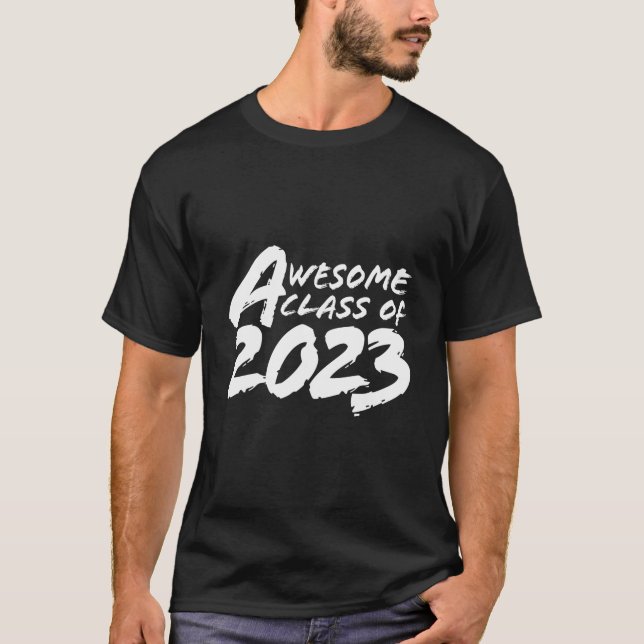 T-shirt Awesome Class Of 2023 (Devant)