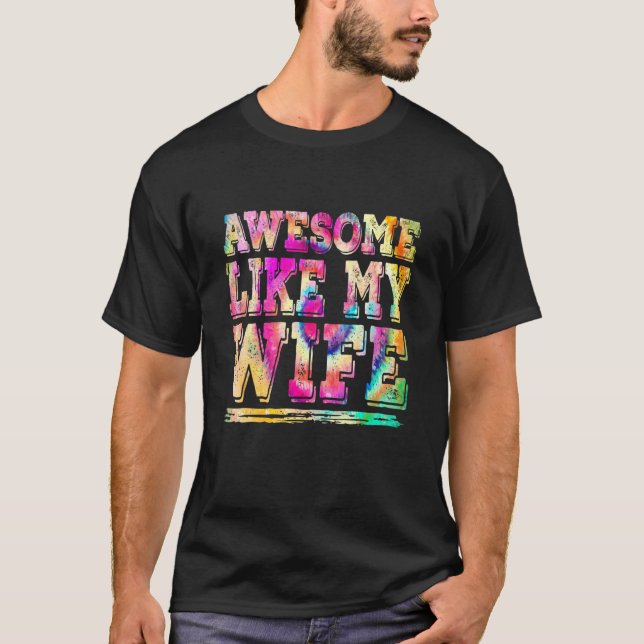 T-shirt Awesome Comme Graphique De Dye De Jour De Mes Pare (Devant)