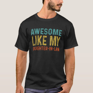 T-shirt Awesome Comme Ma Fille En Droit Drôle Fête des Pèr