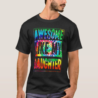 T-shirt Awesome Comme Ma Fille Fête des pères Papa Plaisan