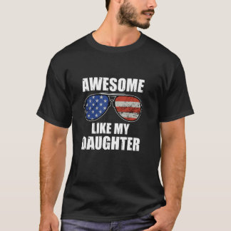 T-shirt Awesome Comme Ma Fille Parents Day USA Drapeau