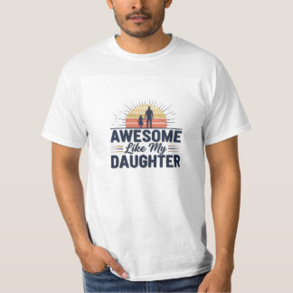 T-shirt Awesome comme ma fille | Père Fille