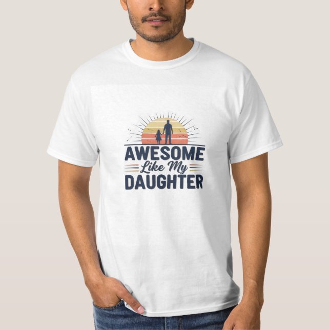 T-shirt Awesome comme ma fille | Père Fille (Devant)