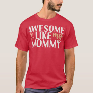 T-shirt Awesome Comme Ma Maman