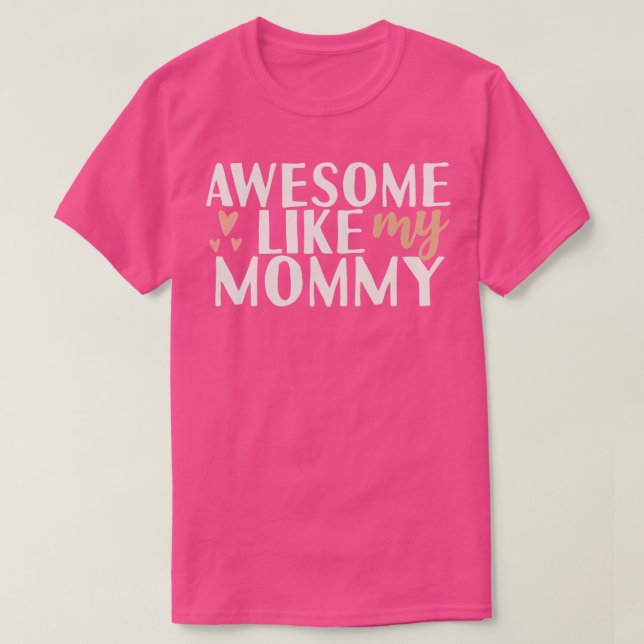 T-shirt Awesome Comme Ma Maman (Design devant)