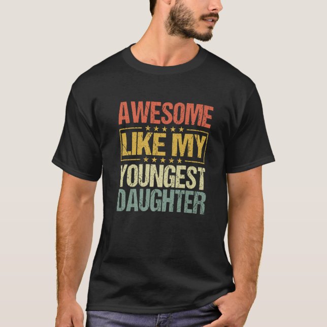T-shirt Awesome Comme Ma Plus Jeune Fille Da Fantastiques  (Devant)