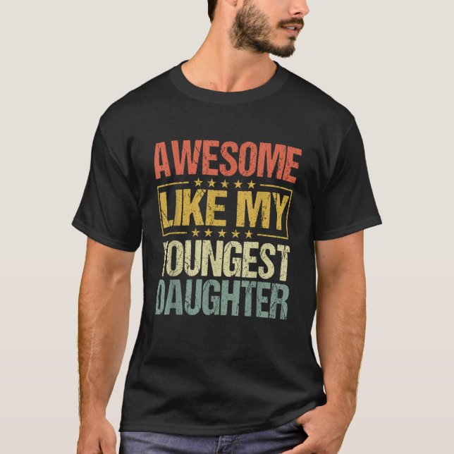 T-shirt Awesome Comme Ma Plus Jeune Fille Da Fantastiques  (Devant)