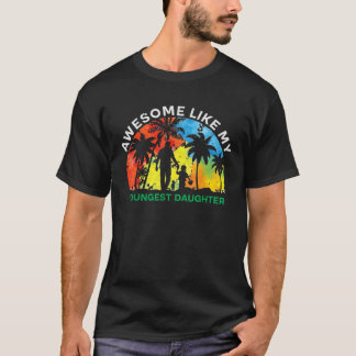 T-shirt Awesome Comme Ma Plus Jeune Fille Drôle Vintage Fa