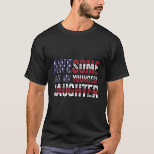T-shirt Awesome Comme Ma Plus Jeune Fille Père & Mère