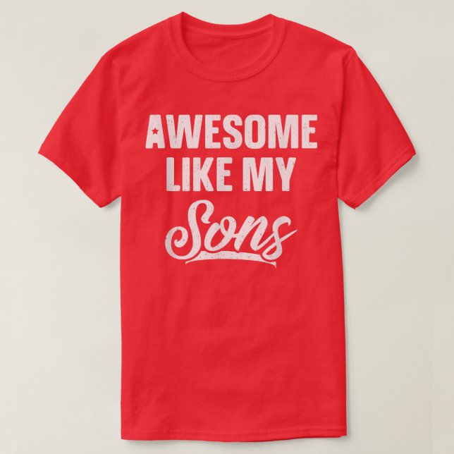 T-shirt Awesome Comme Mes Fils Papa Blague Cadeau Drôle Pè (Design devant)