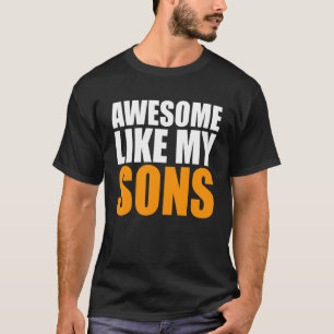 T-shirt Awesome Comme Mes Fils Papa Plaisanter Fête des pè