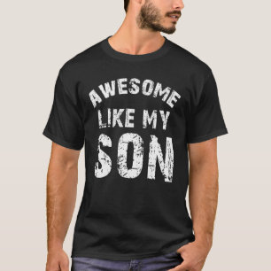 T-shirt Awesome Comme Mon Fils Fête des pères 2022 Papa Jo