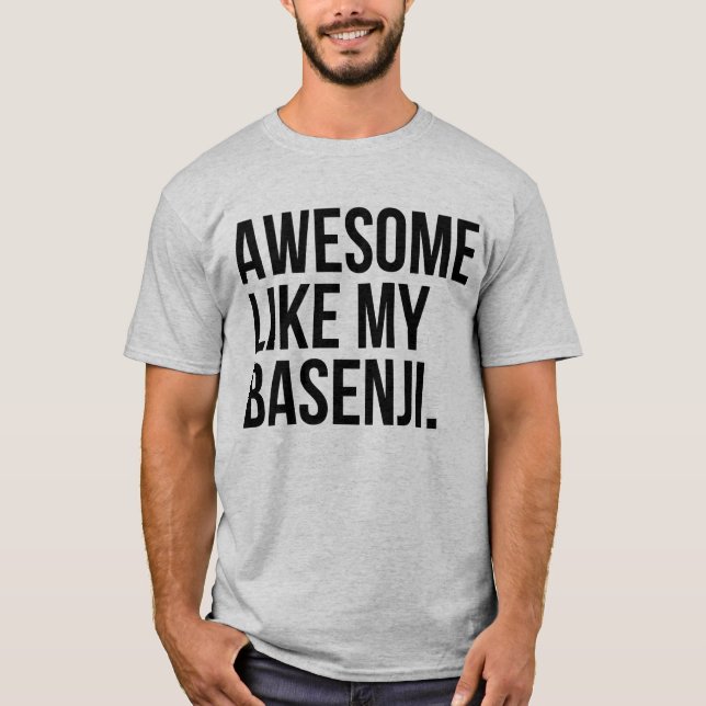 T-shirt Awesome Comme Mon Propriétaire De Chien Basenji Dr (Devant)
