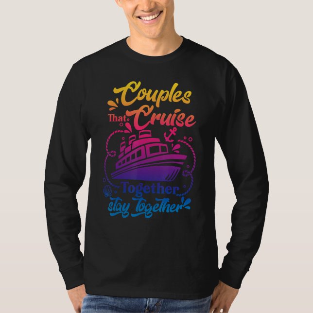 T-shirt Awesome Couples That Cruise Together Couple Goals (Devant)
