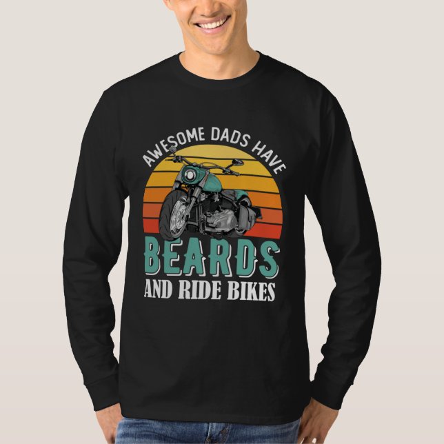 T-shirt Awesome Dads Have Beards Funny Motorcycle Daddy Bi (Devant)