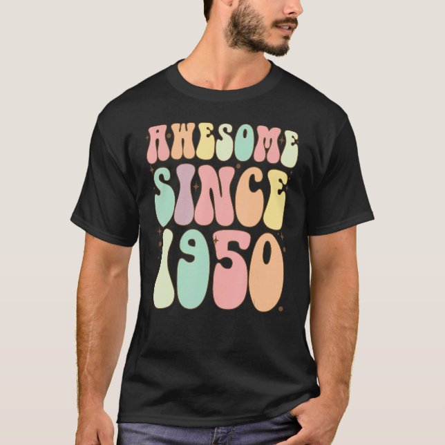 T-shirt Awesome Depuis 1950 Anniversaire 72 Ans Femmes Me (Devant)