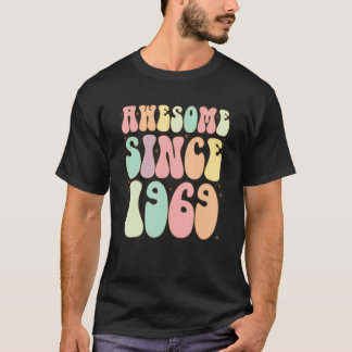 T-shirt Awesome Depuis 1969 Anniversaire 53 Ans Femmes Me