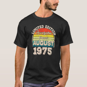 T-shirt Awesome depuis août 1975 Né en août Papa Maman B
