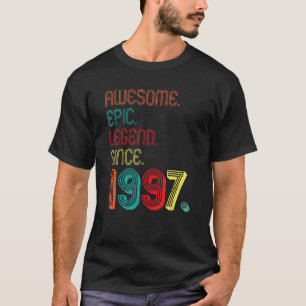 T-shirt Awesome Epic Legend Depuis 1997 25 Ans 25ème B
