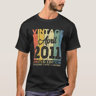 T-shirt Awesome Epic Legend Depuis Avril 2011 11Th Funny 1