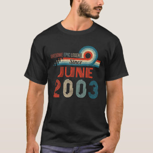 T-shirt Awesome Epic Legend Depuis Juin 2003 19E Anniversa