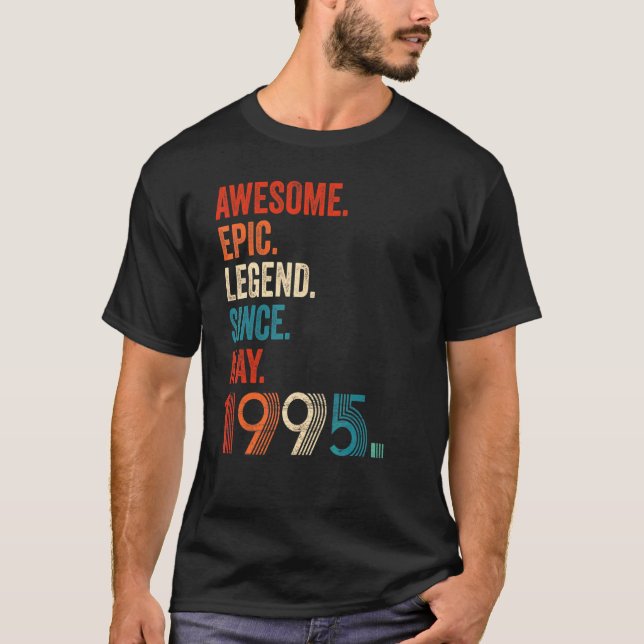 T-shirt Awesome Epic Legend depuis mai 1995 27th Birthday (Devant)