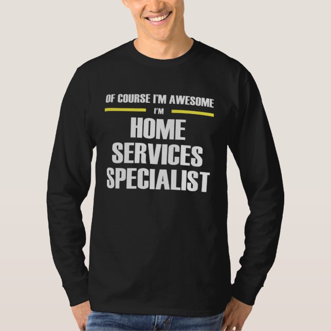 T-shirt Awesome Home Services Specialist (Devant)