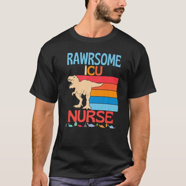 T-shirt Awesome ICU Nurse Dinosaur Healthcare Work Dinosau (Devant)