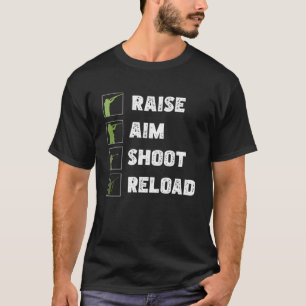 T-shirt Awesome Lever Objectif Reload Pour La Chasse De Gr
