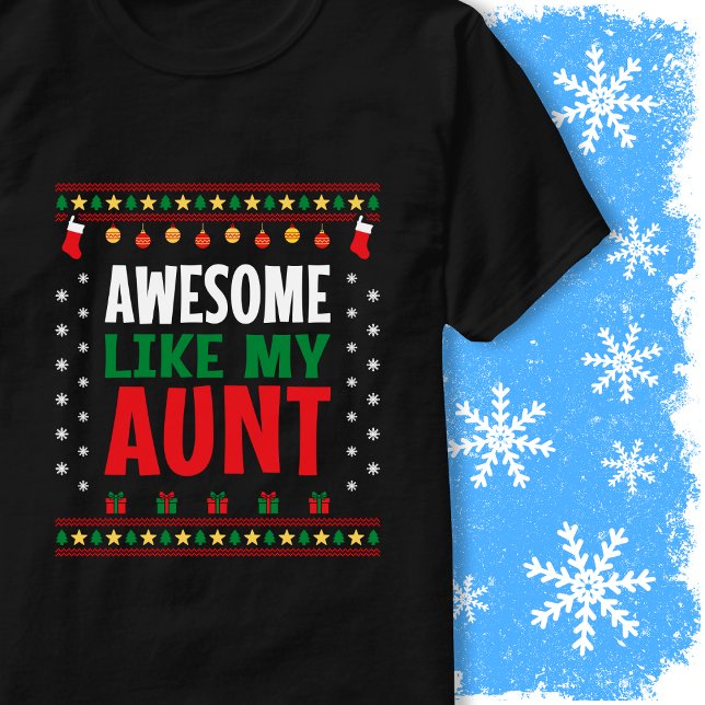 T-shirt Awesome Like My Aunt Christmas Sweater Style Look (Créateur téléchargé)