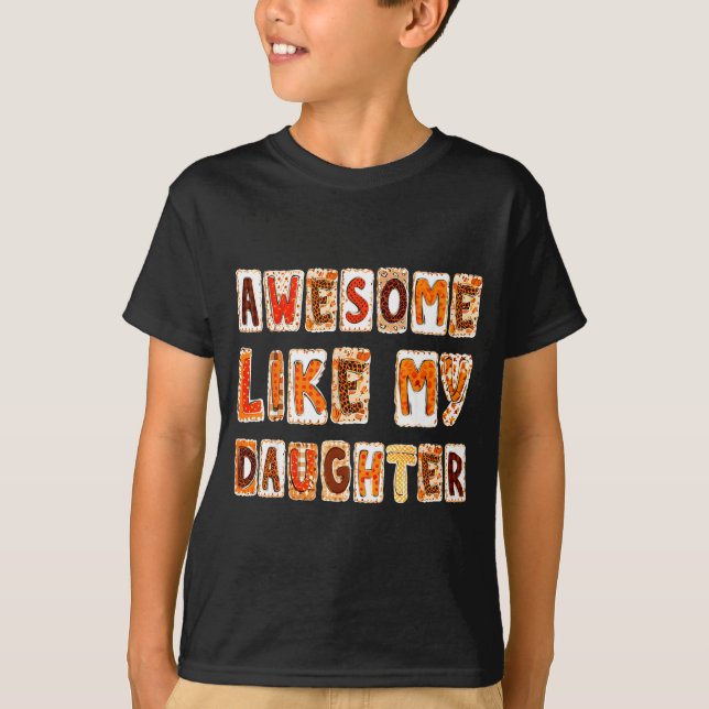T-shirt Awesome Like My Daughter For Men Dad Funny Fathers (Devant)