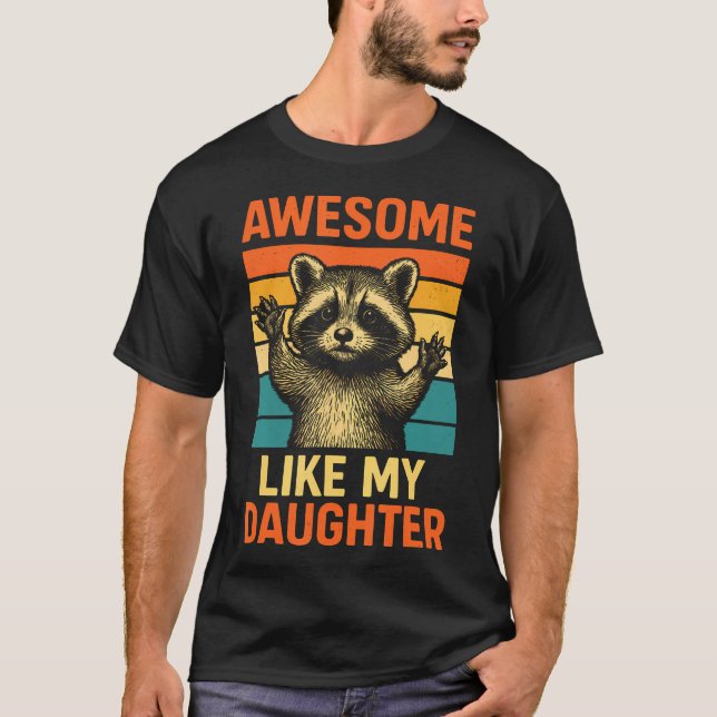 T-shirt Awesome Like My Daughter Funny Fathers Day Dad Bir (Devant)