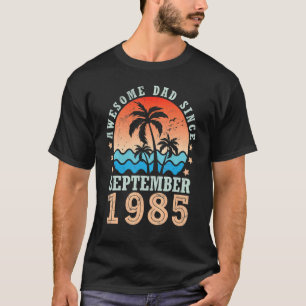 T-shirt Awesome Papa depuis septembre 1985 Joyeux annivers