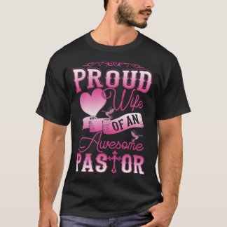 T-shirt Awesome Pastor Proud Wife Women Appreciation