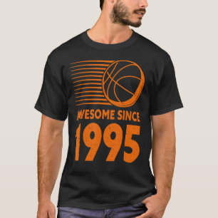 T-shirt Awesome Since 1995
