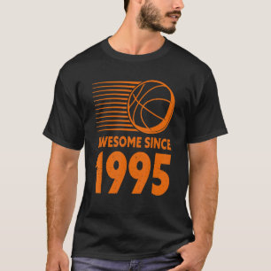 T-shirt Awesome Since 1995