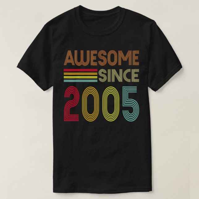 T-shirt Awesome Since 2005 (Design devant)