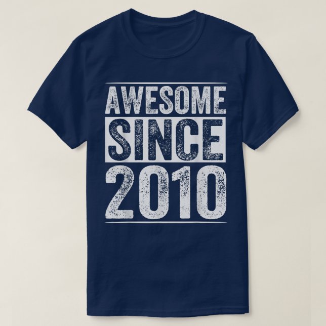 T-shirt Awesome Since 2010 (Design devant)
