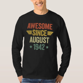 T-shirt Awesome Since August 1942