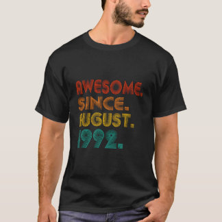 T-shirt Awesome Since August 1992 Birth Of Anniversary