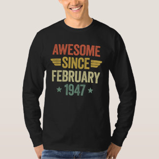 T-shirt Awesome Since February 1947