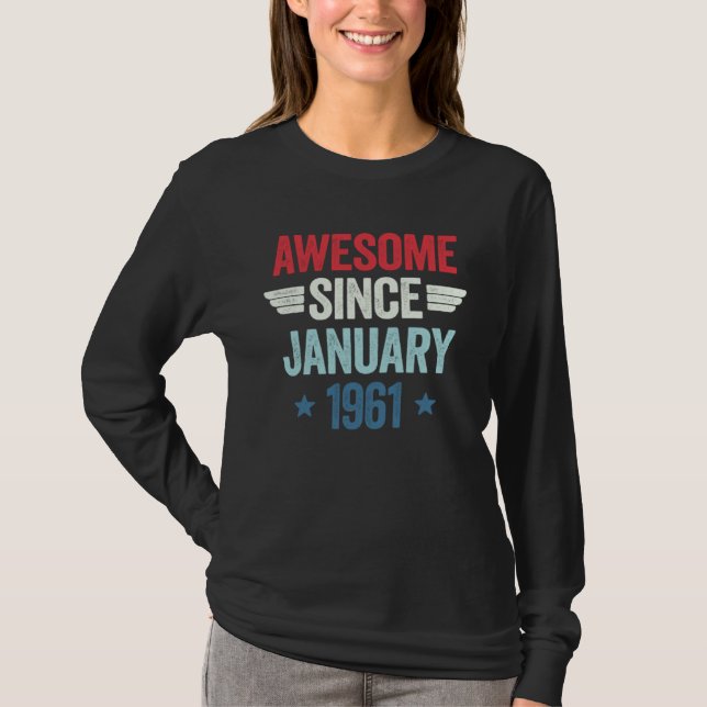 T-shirt Awesome Since January 1961 (Devant)