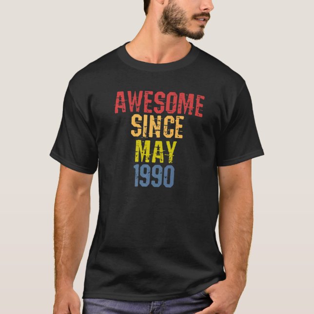 T-shirt Awesome Since May 1990 Year Old Birthday Retro (Devant)