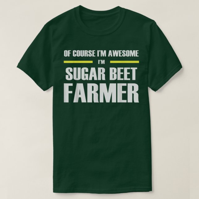 T-shirt Awesome Sugar Beet Farmer  (Design devant)