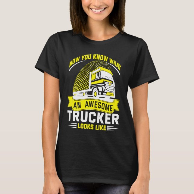 T-shirt Awesome Trucker  Truck Driver (Devant)