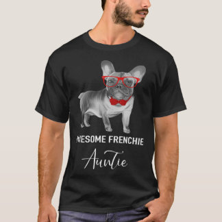 T-shirt Awessee Fenchie Tante French Bulldog