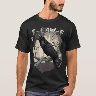 T-shirt awF Black Crow Pun Drôle Bird Cawing Grunge Drôle