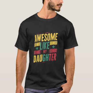 T-shirt Awome Comme Ma fille Papa Père Fête Débardeur