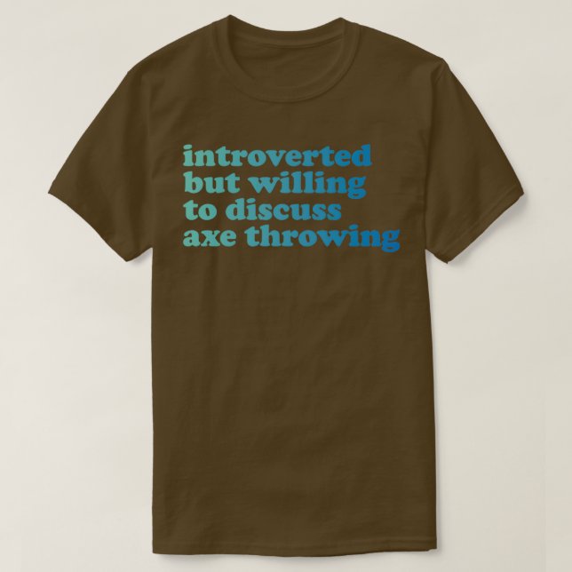 T-shirt Ax Jetant Drôle Ax Jetant Introverti Mais Wi (Design devant)